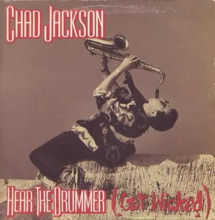 Chad Jackson - Hear  The Drummer (Get Wicked)