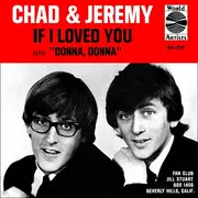7inch Vinyl Single - Chad & Jeremy - If I Loved You