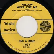 Chad & Jeremy - Willow Weep For Me / If She Was Mine