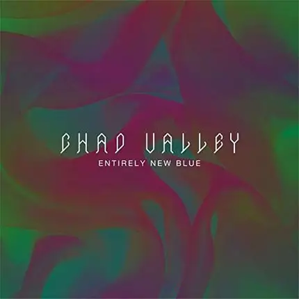 Chad Valley - Entirely New Blue