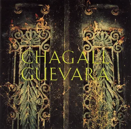 Chagall Guevara - Chagall Guevara