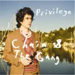 chain and the gang - (I'VE GOT) PRIVILEGE/DETROIT MUSIC