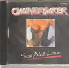 CD - Chainbreaker - Sex Not Love