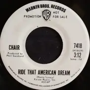 Chair - Greater Miami Subterranean Rock Revival / Ride That American Dream