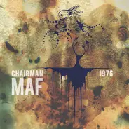 Chairman Maf - 1976