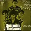 7inch Vinyl Single - Chairman Of The Board - Everythings Tuesday / Patches
