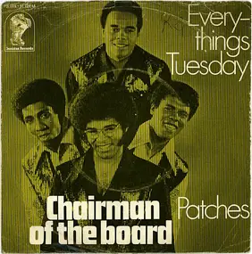 Chairman of the board - Everythings Tuesday / Patches