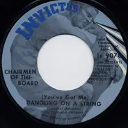 Chairmen Of The Board - (You've Got Me) Dangling On A String