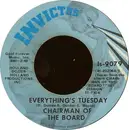 7inch Vinyl Single - Chairmen Of The Board - Everything's Tuesday / Patches