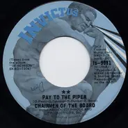 Chairmen Of The Board - Pay To The Piper