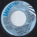 7inch Vinyl Single - Chairmen Of The Board - Tricked & Trapped (By A Tricky Trapper) / Hanging On (To) A Memory