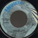 7inch Vinyl Single - Chairmen Of The Board - Give Me Just A Little More Time