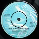 7inch Vinyl Single - Chairmen Of The Board - I'm On My Way To A Better Place