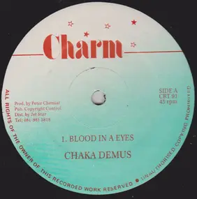 Chaka Demus - Blood In A Eyes