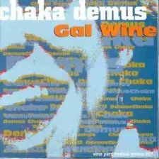 Chaka Demus - Gal Wine
