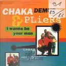 12inch Vinyl Single - Chaka Demus & Pliers - I Wanna Be Your Man