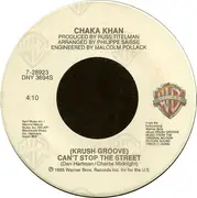 7inch Vinyl Single - Chaka Khan - (Krush Groove) Can't Stop The Street