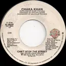 7inch Vinyl Single - Chaka Khan - Can't Stop The Street