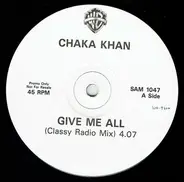 Chaka Khan - Give Me All