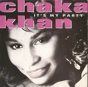 7inch Vinyl Single - Chaka Khan - It's My Party