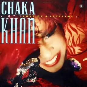 Chaka Khan - Love Of A Lifetime