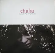 12inch Vinyl Single - Chaka Khan - Love You All My Lifetime