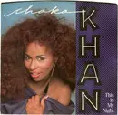 7inch Vinyl Single - Chaka Khan - This Is My Night