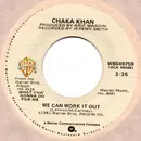 7inch Vinyl Single - Chaka Khan - We Can Work It Out