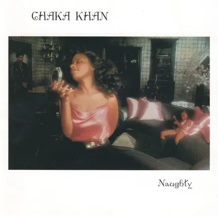 Chaka Khan - Naughty