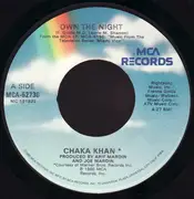 7inch Vinyl Single - Chaka Khan - Own The Night