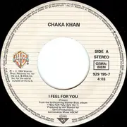 7inch Vinyl Single - Chaka Khan - I Feel For You