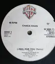 12inch Vinyl Single - Chaka Khan - I Feel For You