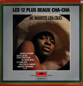 Chakachas - Les 12 Plus Beaux Cha-Cha