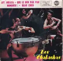 7inch Vinyl Single - Chakachas - Ay! Mulata
