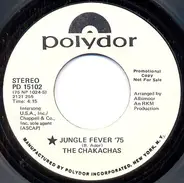 Chakachas - Jungle Fever '75