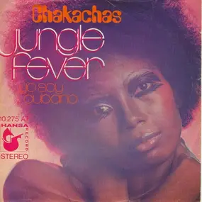 Chakachas - Jungle Fever