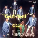 7inch Vinyl Single - Chakachas - Twist-Twist