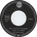 7inch Vinyl Single - Chakachas - Big Strong Madison / Madison 62 - No Original Cover
