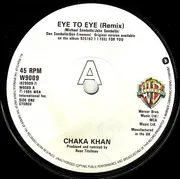 7inch Vinyl Single - Chaka Khan - Eye To Eye (Remix) - Paper Label
