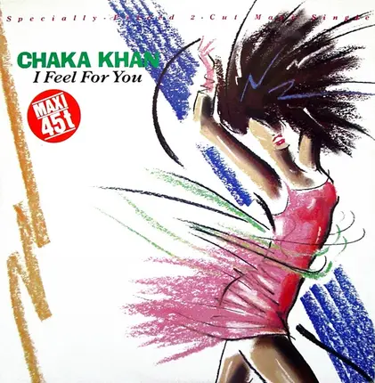 Chaka Khan - I Feel for You