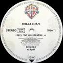 12inch Vinyl Single - Chaka Khan - I Feel For You