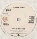 7inch Vinyl Single - Chaka Khan - Life Is A Dance