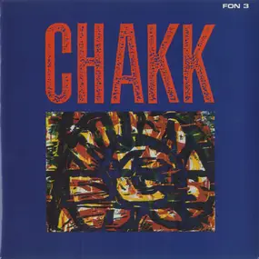 Chakk - Big Hot Blues