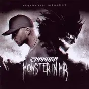 Chakuza - Monster in Mir