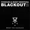Double CD - Chakuza & Bizzy Montana - Blackout 2 (What The Kuckuck)