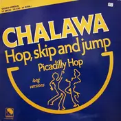 Chalawa - Hop, Skip And Jump / Picadilly Hop (Long Versions)