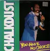 LP - Chalkdust - you have no choice