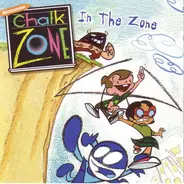 ChalkZone - Chalk Zone - In The Zone