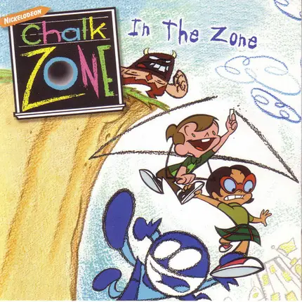 ChalkZone - Chalk Zone - In The Zone
