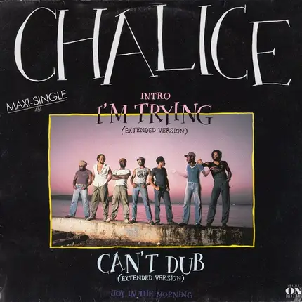 Chalice - I'm Trying (Extended Version) / Can't Dub (Extended Version)